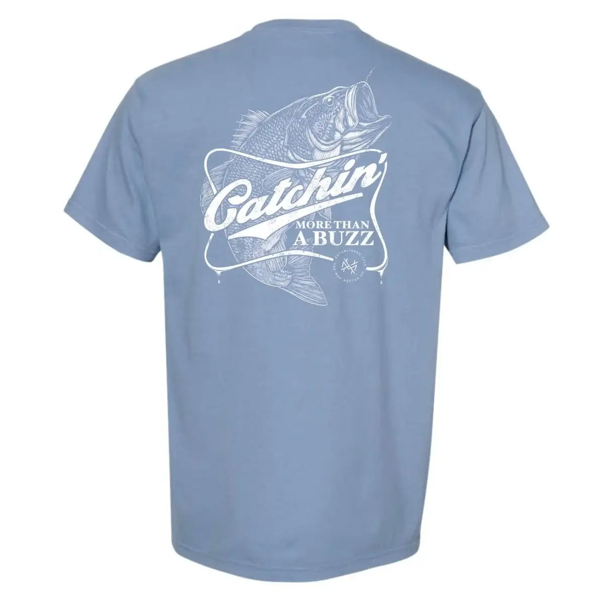Catchin a Buzz T-Shirt