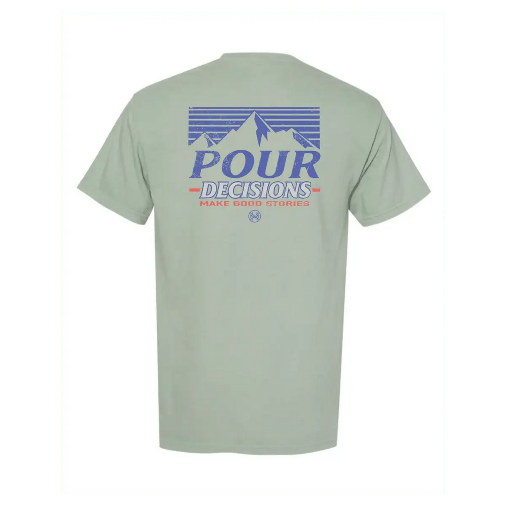 Pour Decisions T-Shirt